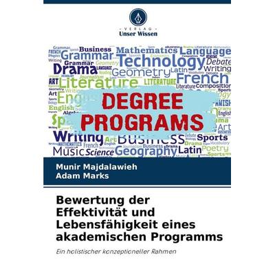 Bewertung der Effektivität und Lebensfähigkeit eines akademischen Programms, Taschenbuch von Munir Majdalawieh,Adam Marks, Verlag Unser Wissen,