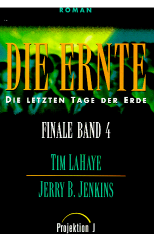 Tim LaHaye - Die letzten Tage der Erde 4: Die Ernte - Preis vom 15.10.2026 23:06:25 h