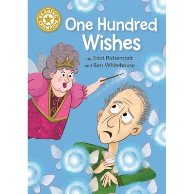 Reading Champion: One Hundred Wishes, Taschenbuch von Enid Richemont, Franklin Watts, 978-1-4451-6261-4