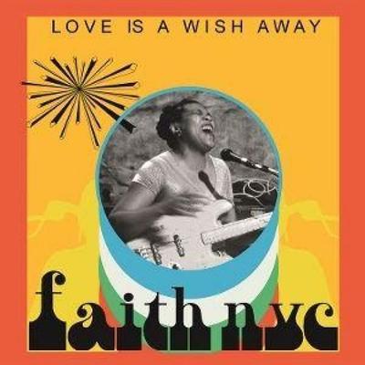 Love Is A Wish Away - Faith Nyc, CD