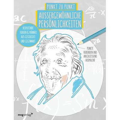 Punkt zu Punkt: Außergewöhnliche Persönlichkeiten, Taschenbuch von , Mvg, 978-3-7474-0235-1