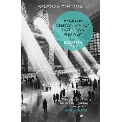 By Grand Central Station I Sat Down and Wept, Taschenbuch von Elizabeth Smart, HarperCollins, 978-0-586-09039-8