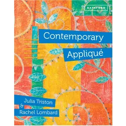Contemporary Applique, Ratgeber von Julia Lombard Triston