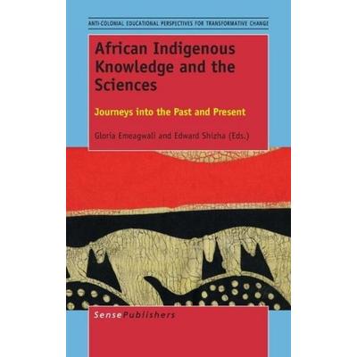 African Indigenous Knowledge and the Sciences, Gebundene Ausgabe von , Brill, 978-94-6300-514-2