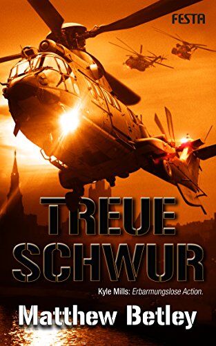 Matthew Betley - Treueschwur: Thriller - Preis vom 09.10.2026 07:28:09 h