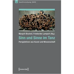 Sinn und Sinne im Tanz, Fachbücher von Margrit Bischof Friederike Lampert