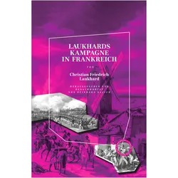 Laukhards Kampagne in Frankreich, Sachbücher von Christian Friedrich Laukhard