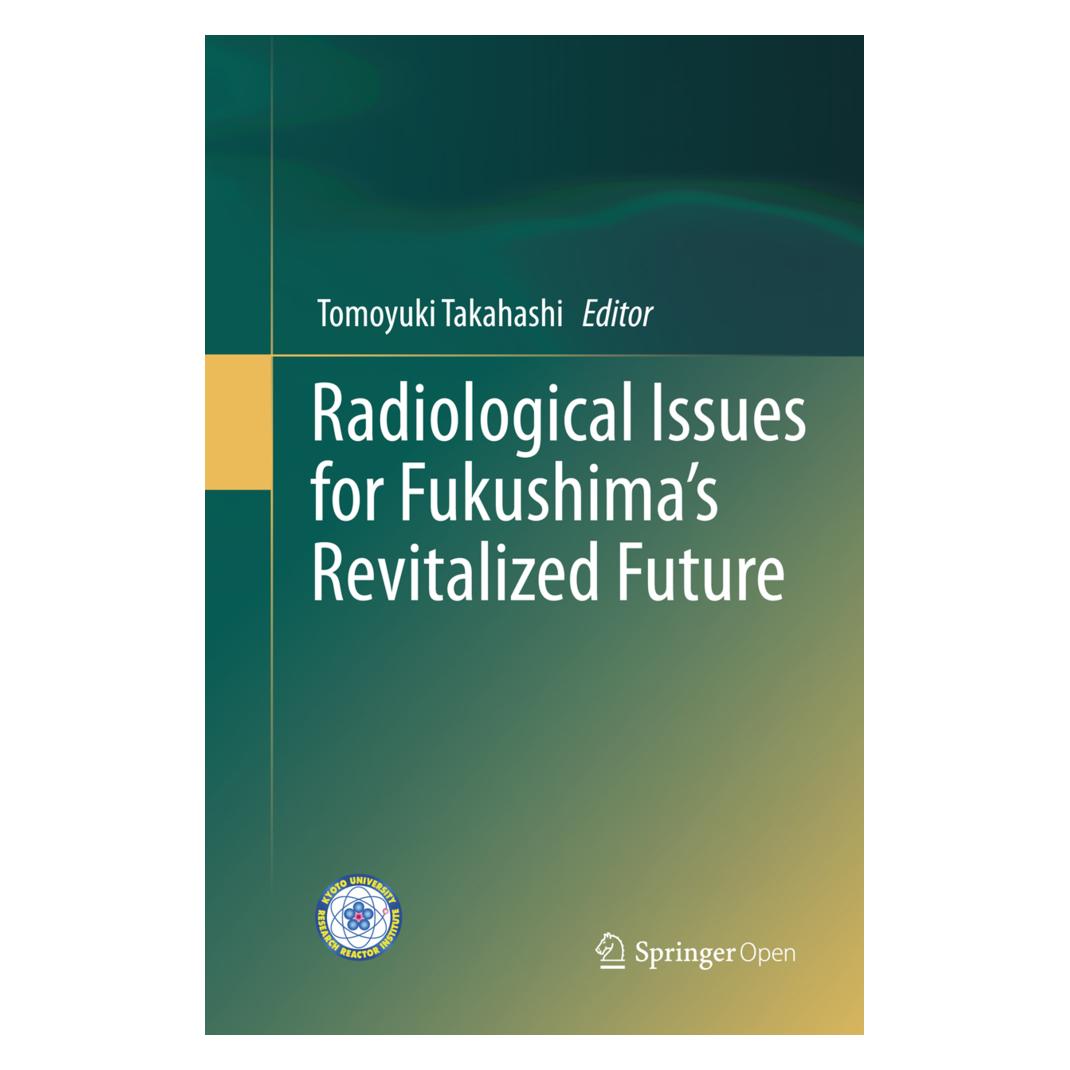 Springer Radiological Issues for Fukushima's Revitalized Future (Englisch, Softcover, Tomoyuki Takahashi) (56005794)