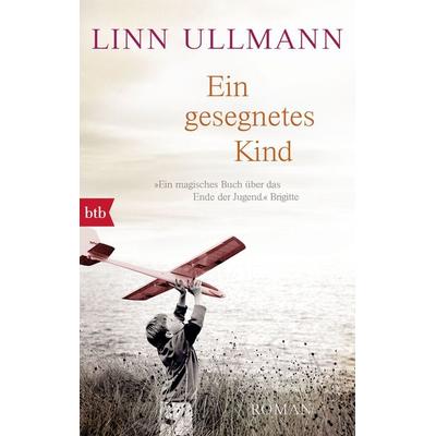 Ein gesegnetes Kind, Taschenbuch von Linn Ullmann, btb