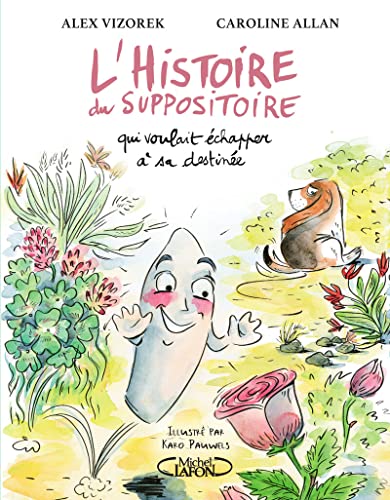 Alex Vizorek - L'histoire du suppositoire qui voulait échapper à sa destinée - Preis vom 12.10.2026 11:37:12 h