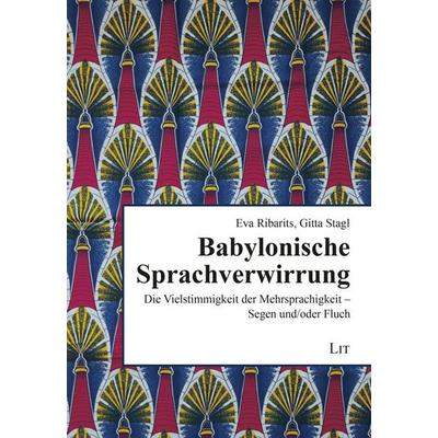 Babylonische Sprachverwirrung, Taschenbuch von , Lit Verlag, 978-3-643-51273-4