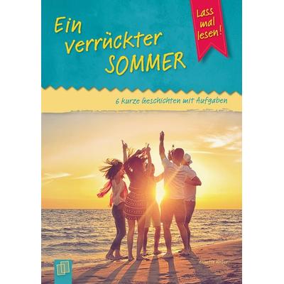 Ein verrückter Sommer, Taschenbuch von Annette Weber, Verlag an der Ruhr, 978-3-8346-3728-4