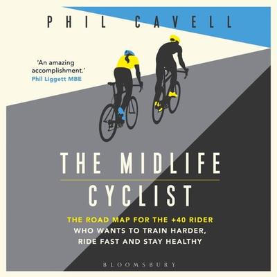 The Midlife Cyclist - Phil Cavell, Audio, 9781399403368