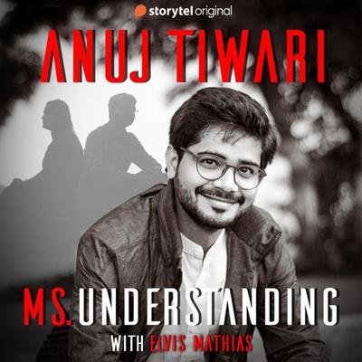 Ms. Understanding - Anuj Tiwari, Audio, 9789353983680