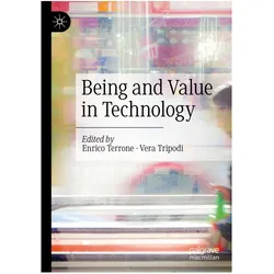 Being and Value in Technology, Fachbücher von Vera Tripodi, Enrico Terrone