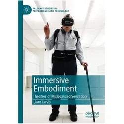 Immersive Embodiment, Fachbücher von Liam Jarvis
