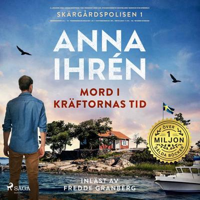 Mord i kräftornas tid - Anna Ihrén, Audio, 9788728030349