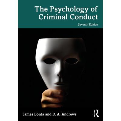 The Psychology of Criminal Conduct, Taschenbuch von D. A. Andrews,James Bonta, Taylor & Francis, 978-1-03-227285-6