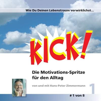 Wie du deinen Lebenstraum verwirklichst - Hans-Peter Zimmermann, Audio, 9783940530417