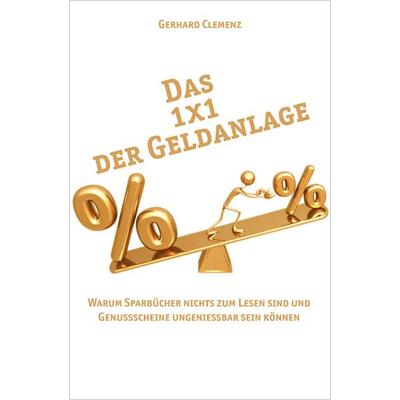 Das 1x1 der Geldanlage, Taschenbuch von Gerhard Clemenz, Wiley-VCH