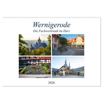 Wernigerode - Die Fachwerkstadt im Harz (Wandkalender 2026 DIN A2 quer), CALVENDO Monatskalender