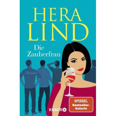 Die Zauberfrau, Taschenbuch von Hera Lind, Knaur Taschenbuch, 978-3-426-21739-9