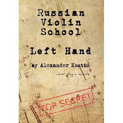 Russian Violin School, Gebundene Ausgabe von Alexander Kostin, Tredition, 978-3-347-23628-8