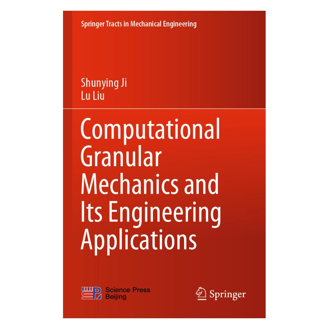 Springer Computational Granular Mechanics and Its Engineering Applications (Englisch, Softcover, Lu Liu, Shunying Ji) (56182506)