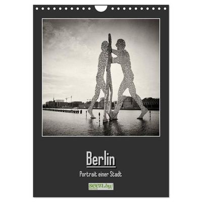 Berlin - Portrait einer Stadt (Wandkalender 2027 DIN A4 hoch), CALVENDO Monatskalender