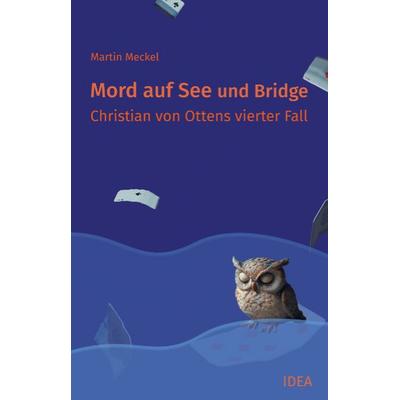 Mord auf See und Bridge, Taschenbuch von Martin Meckel, Idea, 978-3-9888603-2-3