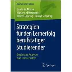 Strategien für den Lernerfolg berufstätiger Studierender, Fachbücher von Gardenia Alonso, Torsten Olderog, Roland Schwesig, Marianne Blumentritt