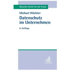 Wächter:Datenschutz im Unternehmen, Fachbücher von Michael Wächter