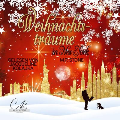 Weihnachtsträume in New York - M.P. Stone, Audio, 4099995345605