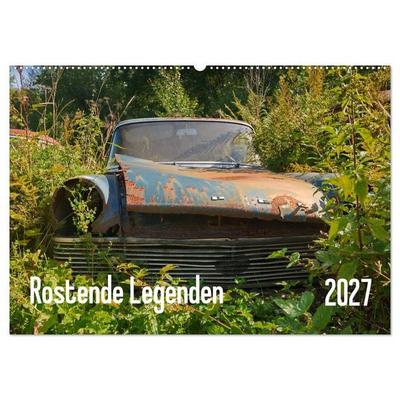 Rostende Legenden (Wandkalender 2027 DIN A2 quer), CALVENDO Monatskalender