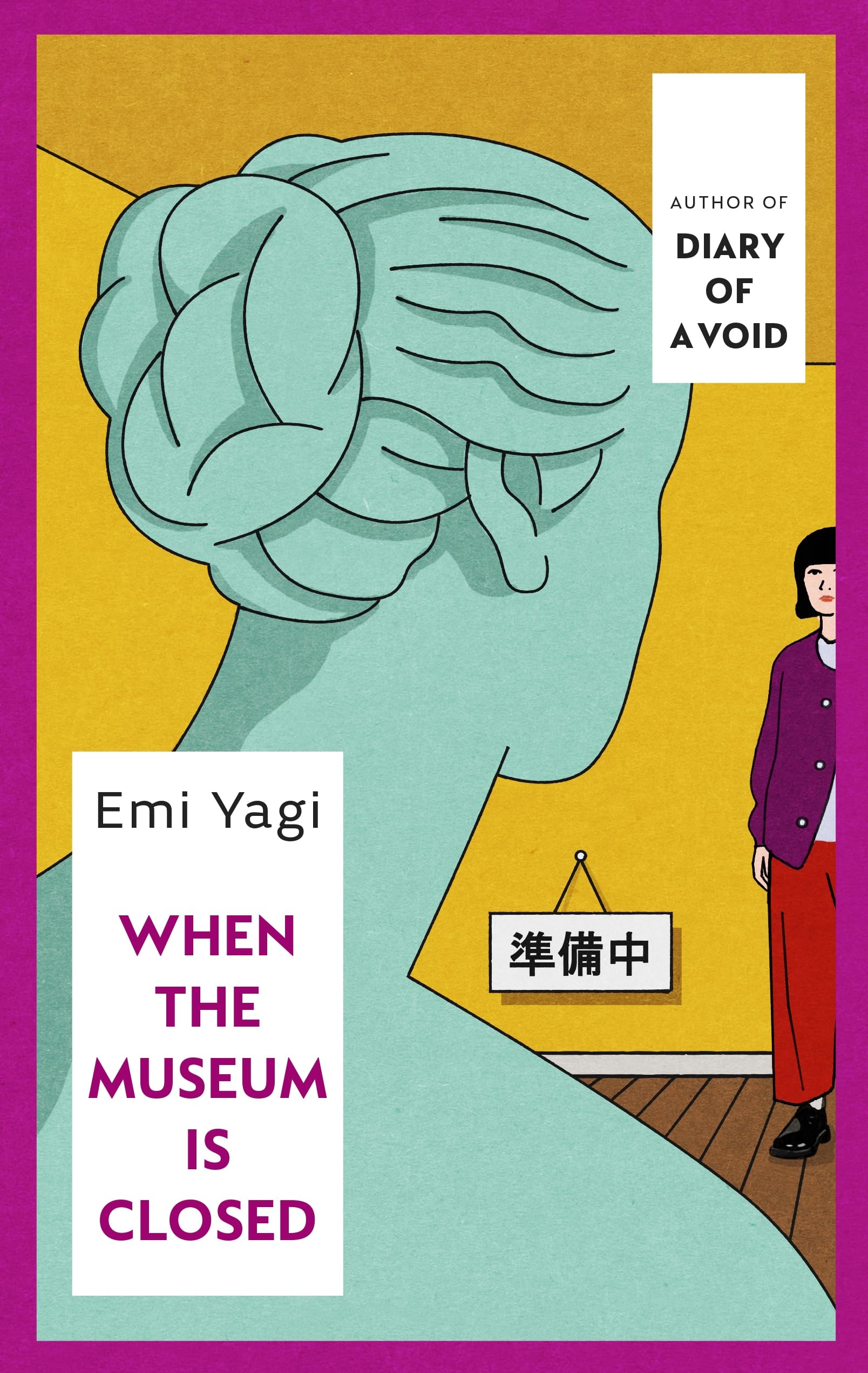 Emi Yagi - When the Museum is Closed: From the author of cult hit Diary of a Void - Preis vom 10.10.2026 11:48:34 h