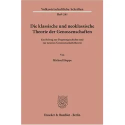 Die klassische und neoklassische Theorie der Genossenschaften., Fachbücher von Michael Hoppe