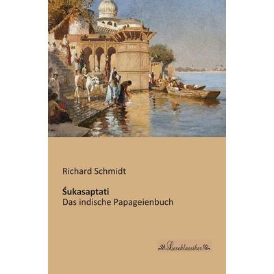 ¿ukasaptati, Taschenbuch von Richard Schmidt, Leseklassiker, 978-3-95563-131-4