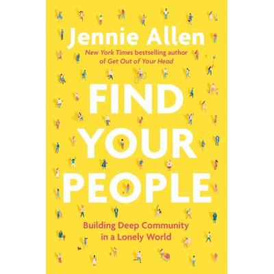 Find Your People, Gebundene Ausgabe von Jennie Allen, Random House N.Y., 978-0-593-19338-9