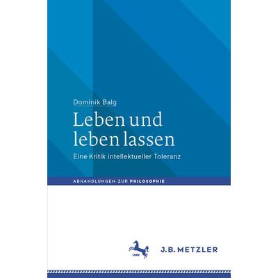 Leben und leben lassen, Taschenbuch von Dominik Balg, Springer Berlin, 978-3-662-61815-8