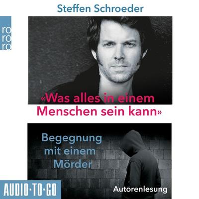 Was alles in einem Menschen sein kann - Steffen Schroeder, Audio, 9783965193185