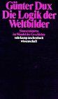 Günter Dux - Die Logik der Weltbilder - Preis vom 13.10.2026 11:25:28 h