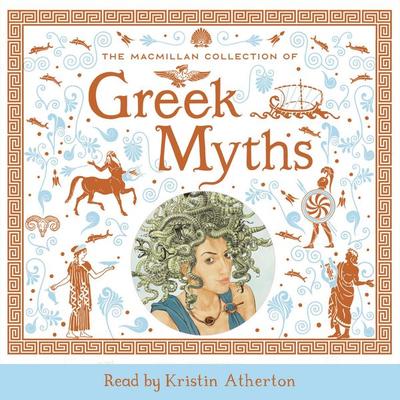 The Macmillan Collection of Greek Myths - Margaret MacMillan, Audio, 9781035037254