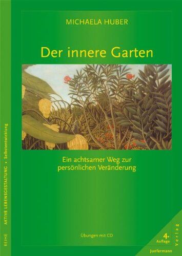 Michaela Huber - Der innere Garten: Ein achtsamer Weg zur persönlichen Veränderung - Preis vom 10.10.2026 11:48:34 h