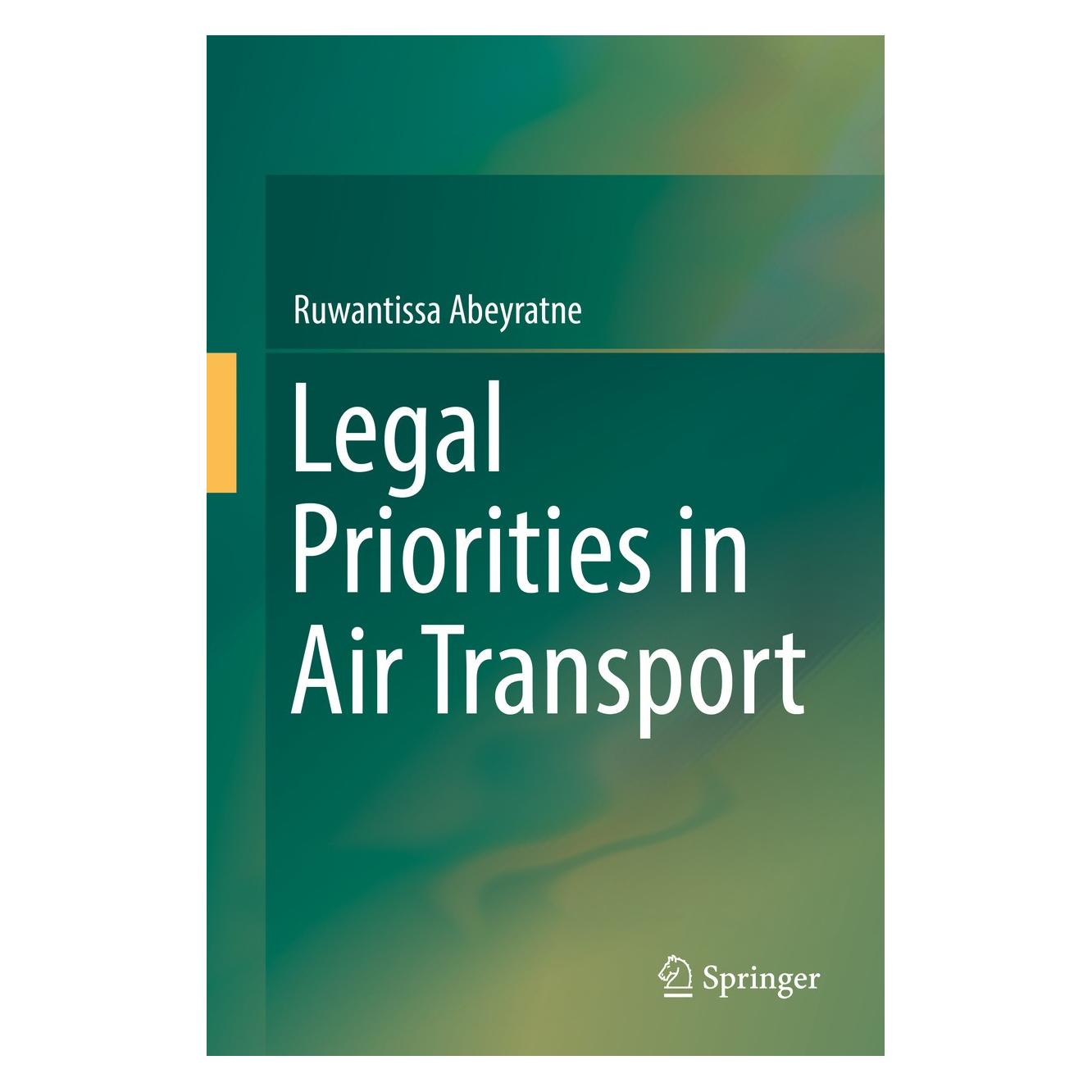 Springer Legal Priorities in Air Transport (Englisch, Hardcover, Ruwantissa Abeyratne) (9783030183905)