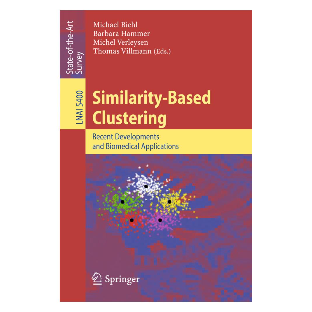 Springer Similarity-Based Clustering (Englisch, Softcover, B. Hammer, Barbara Hammer et al, M. Biehl, M. Verleysen, Thomas Villmann) (55200733)