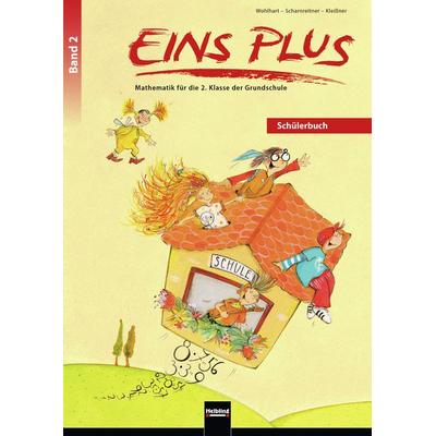 EINS PLUS 2. Ausgabe D. Schülerbuch, Paperback von David Wohlhart,Michael Scharnreitner,Elisa Kleissner, Helbling