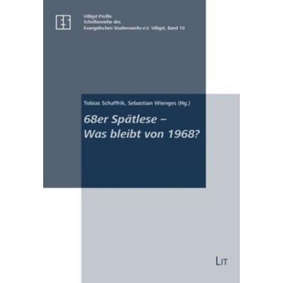 68er Spätlese - Was bleibt von 1968?, Taschenbuch von , Lit Verlag, 978-3-8258-1433-5