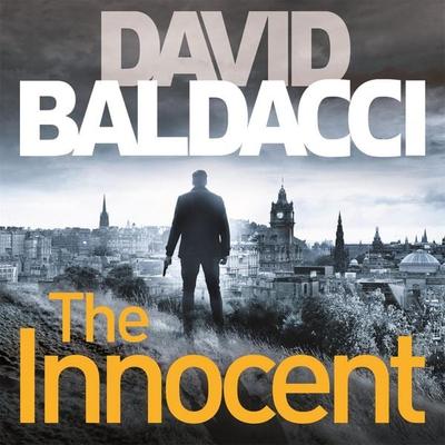 The Innocent - David Baldacci, Audio, 9780230763289