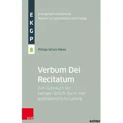 Verbum Dei Recitatum, Fachbücher von Alexander Deeg, Michael Meyer-Blanck, Benedikt Kranemann, Erich Garhammer, Philipp Schulz-Mews