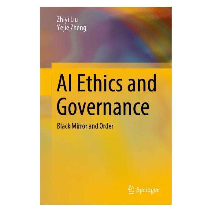 Springer AI Ethics and Governance (Englisch, Hardcover, Yejie Zheng, Zhiyi Liu) (63702414)